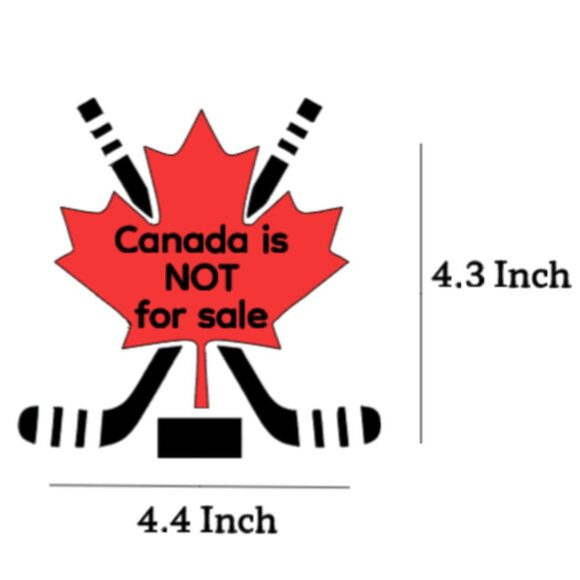 Canada Is NOT for Sale Sticker – Patriotic Vinyl Decal - Picture 2 of 3